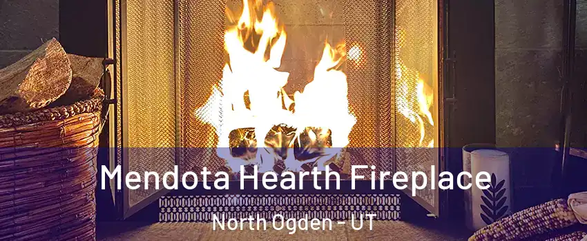  Mendota Hearth Fireplace North Ogden - UT